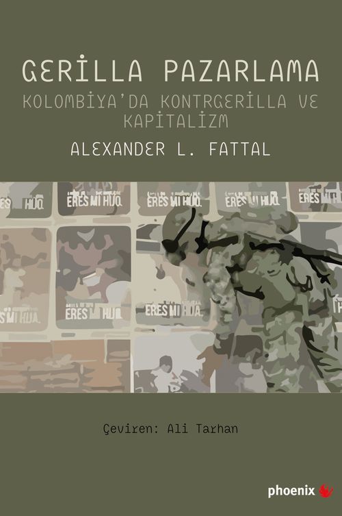 Gerilla Pazarlama & Kolombiya'da Kontrgerilla ve  Kapitalizm