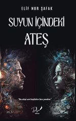 Suyun İçindeki Ateş