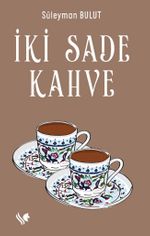 İki Sade Kahve