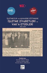 İşletmecilik ve Muhasebe Eğitiminde İşletme Ziyaretleri ve Vak'a Etüdleri 2022-2023