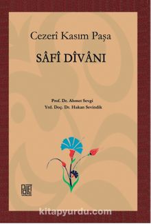 Cezeri Kasım Paşa Safi Divanı - Prof. Dr. Ahmet Sevgi