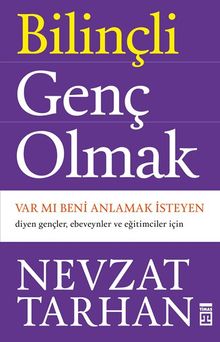 Bilinçli Genç Olmak / Var mı Beni Anlamak İsteyen