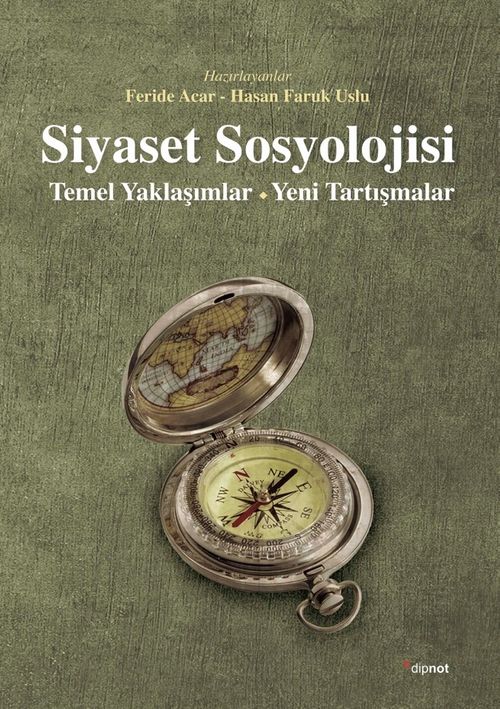 Siyaset Sosyolojisi & Temel Yaklaşımlar - Yeni Tartışmalar