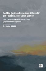 Portföy Çeşitlendirmesinde Alternatif Bir Yatırım Aracı: Sanat Eserleri & Teori, Literatür Ve Modern Portföy Teorisi Çerçevesinde Bir Uygulama