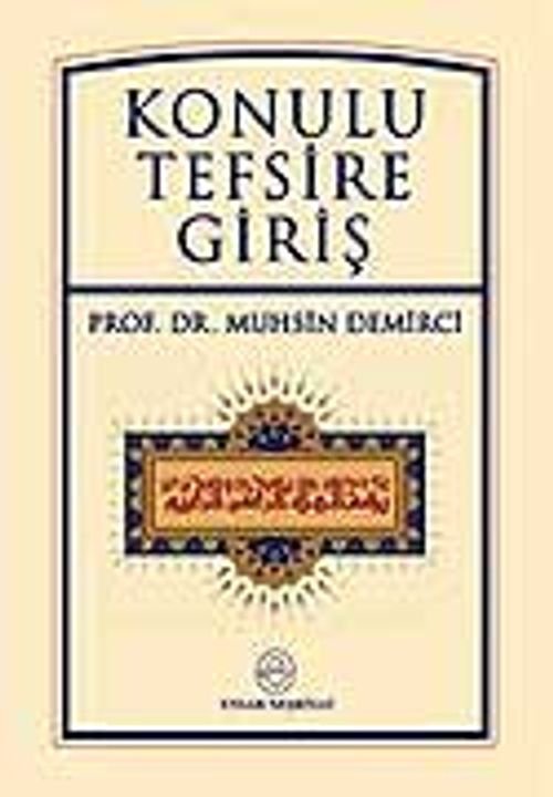 Konulu Tefsire Giriş