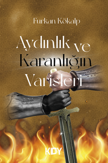 Aydınlık ve Karanlığın Varisleri