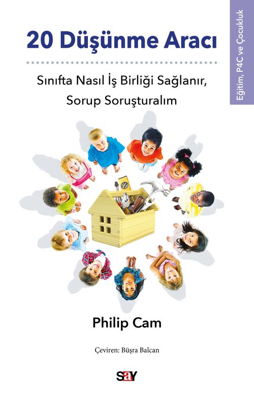 20 Düşünme Aracı & Sınıfta Nasıl İş Birliği Sağlanır, Sorup Soruşturalım