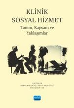 Klinik Sosyal Hizmet & Tanım, Kapsam ve Yaklaşımlar