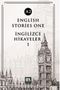 English Stories One (A2) & İngilizce Hikayeler 1