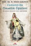 Osmanlı'da Cinsellik Öğütleri & Bir Osmanlı Sultanının Cinsel Yaşam Rehberi
