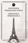 Histoires Françaises Deux (B2) & Fransızca Hikayeler 2