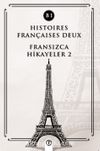 Histoires Françaises Deux (B1) & Fransızca Hikayeler 2