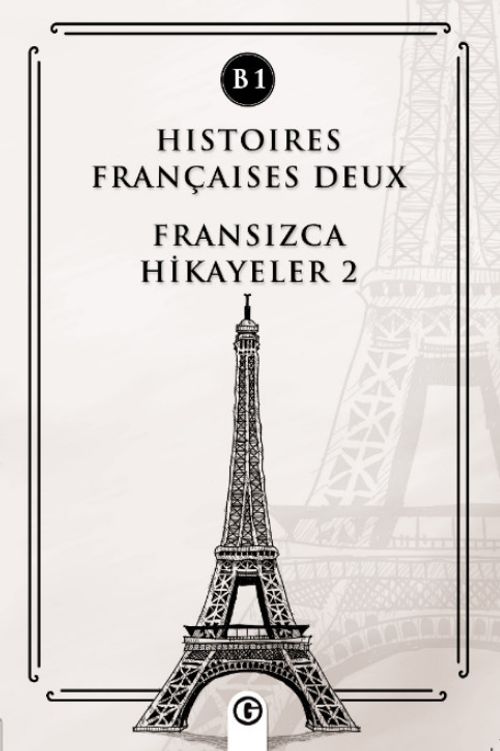 Histoires Françaises Deux (B1) & Fransızca Hikayeler 2