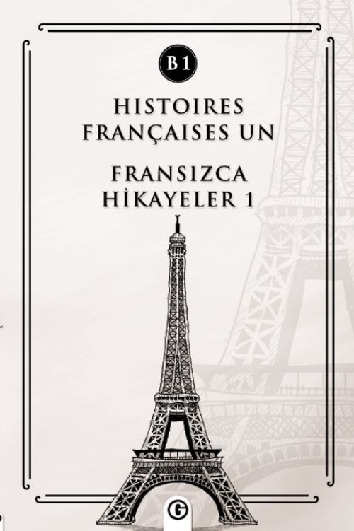 Histoires Françaises Un (B1) & Fransızca Hikayeler 1