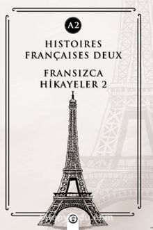 Histoires Françaises Deux (A2) & Fransızca Hikayeler 2