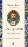 II. Abdülhamid ve Yıldız Hatıraları