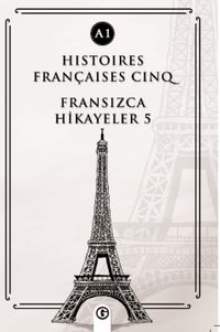 Histoires Françaises Cinq (A1) & Fransızca Hikayeler 5