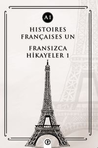 Histoires Françaises Un (A1) & Fransızca Hikayeler 1