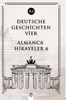 Deutsche Geschichten Vier (B2) & Almanca Hikayeler 4