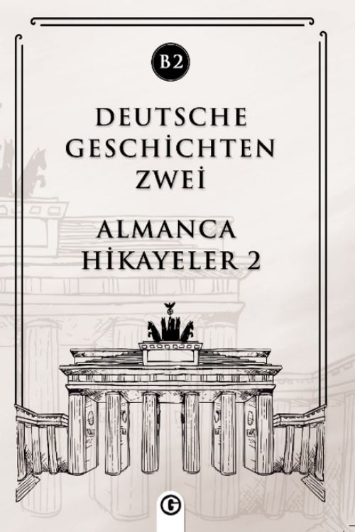 Deutsche Geschichten Zwei (B2) & Almanca Hikayeler 2