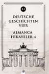 Deutsche Geschichten Vier (B1) & Almanca Hikayeler 4