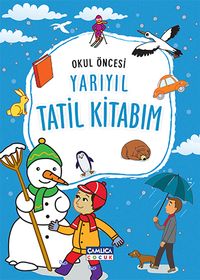 Okul Öncesi Yarıyıl Tatili Kitabım