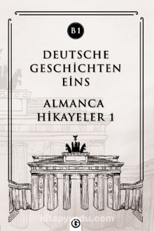 Deutsche Geschichten Eins (B1) & Almanca Hikayeler 1