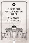 Deutsche Geschichten Drei (A1) & Almanca Hikayeler 3