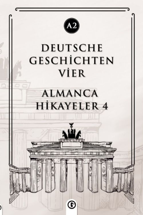 Deutsche Geschichten Vier (A2) & Almanca Hikayeler 4