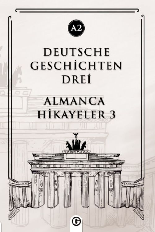 Deutsche Geschichten Drei (A2) & Almanca Hikayeler 3