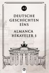 Deutsche Geschichten Eins (A2) & Almanca Hikayeler 1