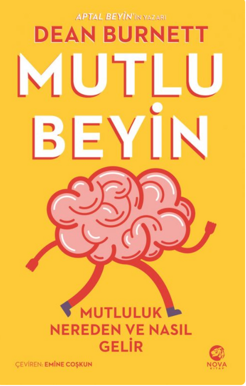 Mutlu Beyin: Mutluluk Nereden ve Nasıl Gelir