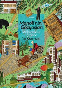 Manoli'nin Gözyaşları & Mübadele ve Şirince