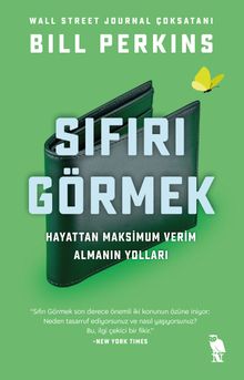 Sıfırı Görmek & Hayattan Maksimum Verimi Alarak Gitmenin Yolları