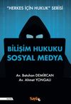Bilişim Hukuku Sosyal Medya