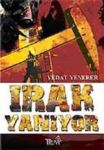 Irak Yanıyor