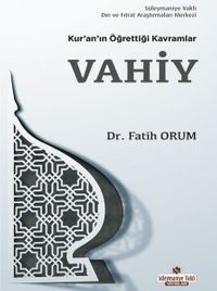 Kur'an'ın Öğrettiği Kavramlar / Vahiy (Cep Boy)