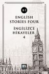 English Stories Four (B1) & İngilizce Hikayeler 4