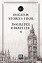 English Stories Four (B1) & İngilizce Hikayeler 4