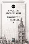 English Stories One (B1) &amp; İngilizce Hikayeler 1