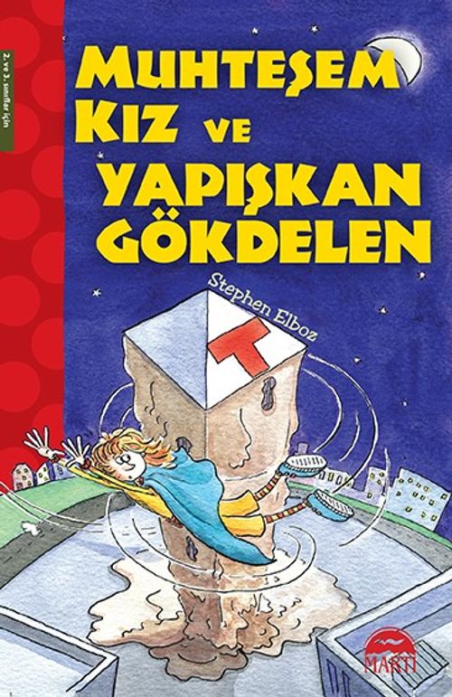 Muhteşem Kız ve Yapışkan Gökdelen 