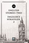 English Stories Two (A2) & İngilizce Hikayeler 2