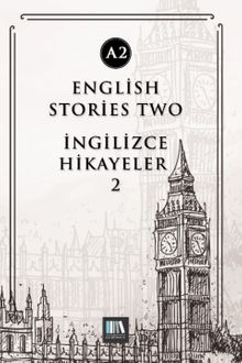 English Stories Two (A2) & İngilizce Hikayeler 2