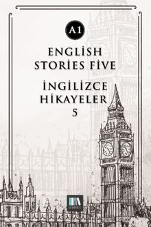 English Stories Five (A1) & İngilizce Hikayeler 5