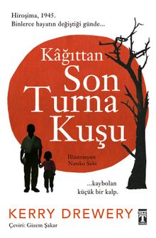 Kağıttan Son Turna Kuşu