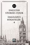 English Stories Four (A1) & İngilizce Hikayeler 4