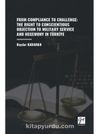 From Compliance To Challenge: The Right To Conscientious Objection To Military Service And Hegemony In Türkiye
