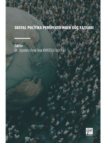 Sosyal Politika Perspektifinden Göç Yazıları