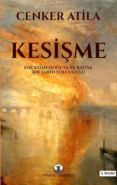 Kesişme & Foça'dan Doğuya ve Batıya Bir Tarih Yolculuğu