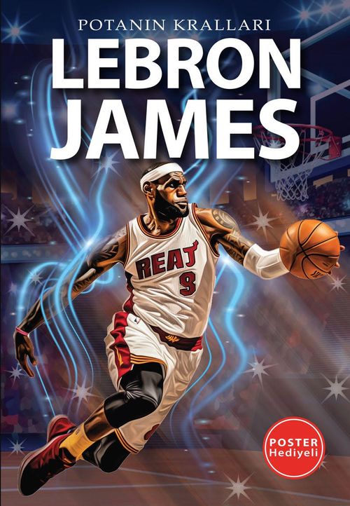 Lebron James / Potanın Kralları Serisi